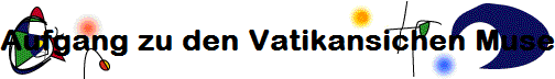 Aufgang zu den Vatikansichen Museen