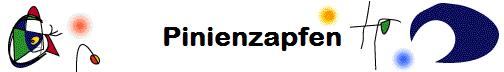 Pinienzapfen
