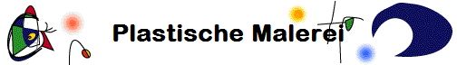 Plastische Malerei