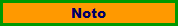 Noto